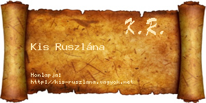 Kis Ruszlána névjegykártya